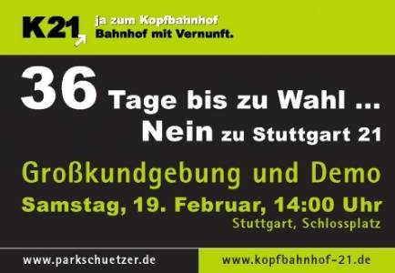 19.02.2011 Großdemo: 36 Tage bis zu Wahl… Nein zu Stuttgart 21